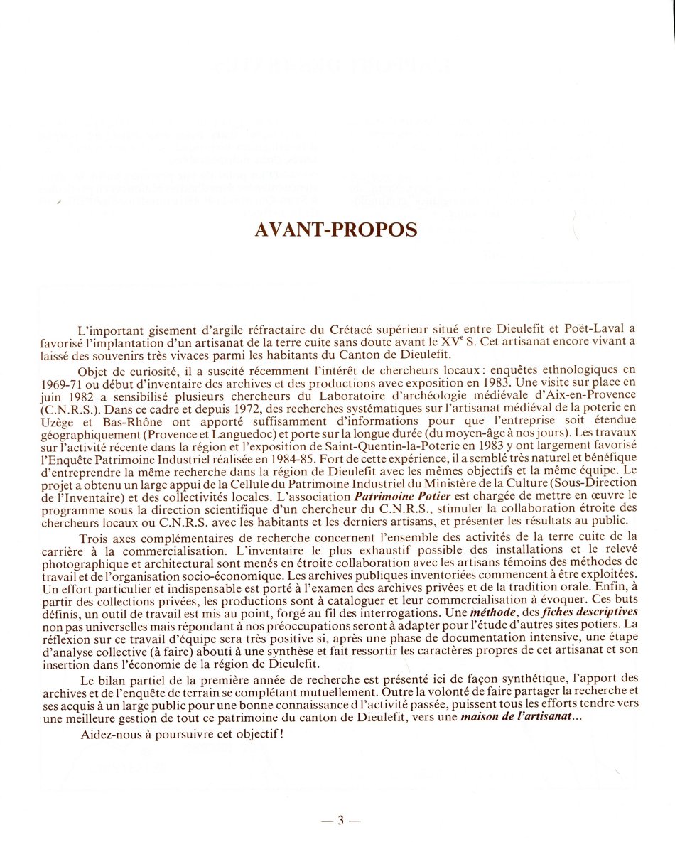 Association Patrimoine Potier à Dieulefit : en perspective des enquêtes de la Cellule du Patrimoine Industriel du Ministère de la Culture 
 à St-Quentin-La-Poterie (Gard), vers une Maison de la Céramique à Dieulefit